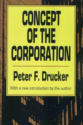 Concept of the Corporation by Peter Drucker