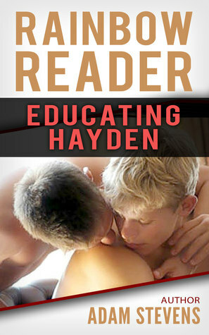 Rainbow Reader White: Educating Hayden by Adam Stevens