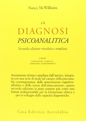 La diagnosi psicoanalitica by Vincenzo Carretti, Nancy McWilliams