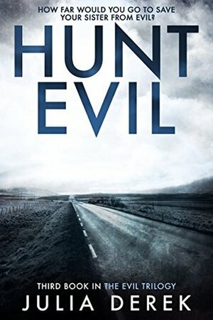 Hunt Evil by Julia Derek