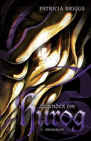 Drageblod by Patricia Briggs