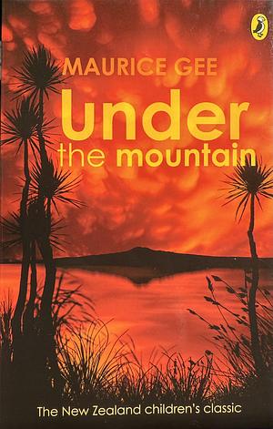 Under the Mountain by Maurice Gee