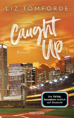 Caught up by Liz Tomforde