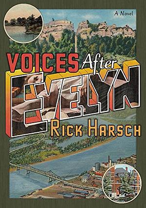 Voices After Evelyn by Rick Harsch