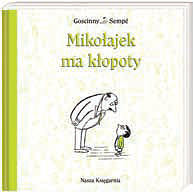 Mikołajek ma kłopoty by René Goscinny