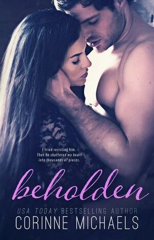 Beholden by Corinne Michaels