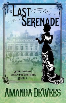 The Last Serenade by Amanda DeWees