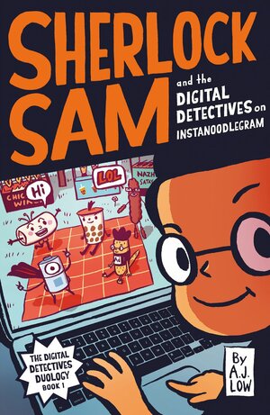 Sherlock Sam and the Digital Detectives on Instanoodlegram by Adan Jimenez, Drewscape, A.J. Low, Felicia Low
