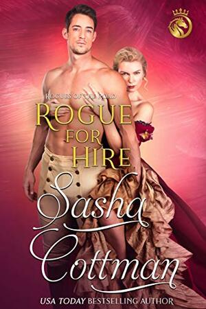 Rogue for Hire by Sasha Cottman