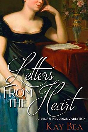 Letters from the Heart by Kay Bea