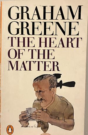 The Heart of the Matter by Graham Greene