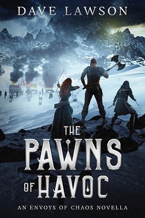 The Pawns of Havoc by Dave Lawson