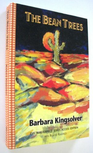 The Bean Trees, With Related Readings by Barbara Kingsolver