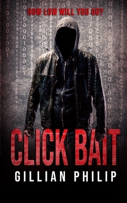 Click Bait by Gillian Philip