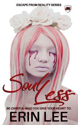 Soul Less by Erin Lee