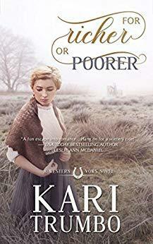 For Richer or Poorer by Kari Trumbo