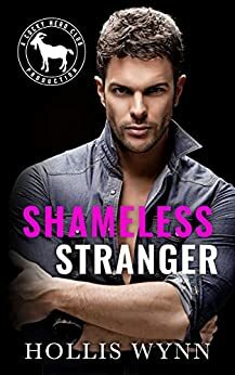 Shameless Stranger by Hollis Wynn