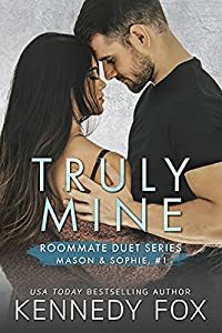 Truly Mine by Kennedy Fox