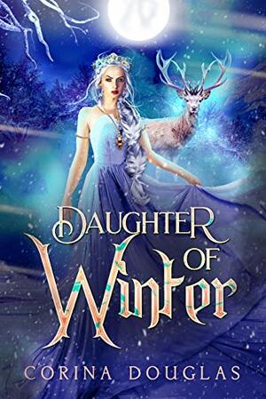 Daughter of Winter by Corina Douglas