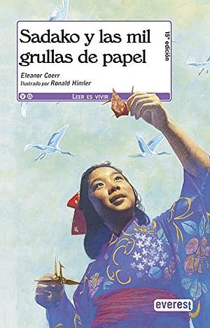 Sadako y las mil grullas de papel by Eleanor Coerr