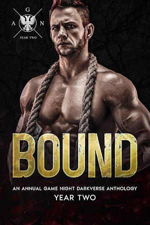 Bound: Annual Game Night Year Two by Vivian Murdoch, Knot Thorne, Knot Thorne