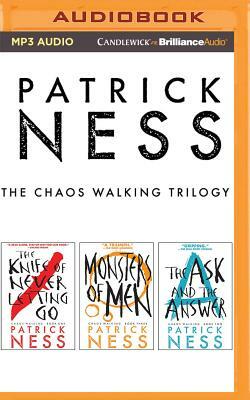 The Chaos Walking Trilogy: The Knife of Never Letting Go, the Ask & the Answer, Monsters of Men by Patrick Ness