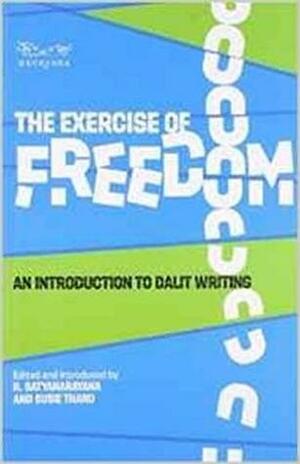 The Exercise of Freedom by Susie J. Tharu