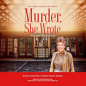 Murder, She Wrote: Murder Backstage by Jessica Fletcher
