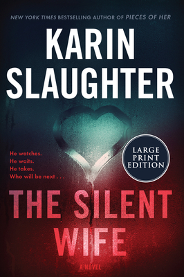 The Silent Wife by Karin Slaughter