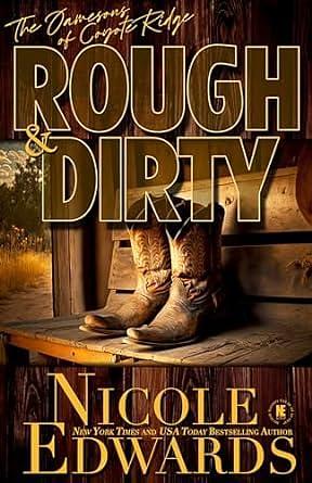 Rough & Dirty by Nicole Edwards, Nicole Edwards