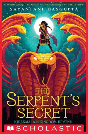 The Serpent's Secret by Sayantani DasGupta