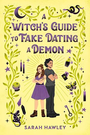 A Witch's Guide to Fake Dating a Demon by Sarah Hawley