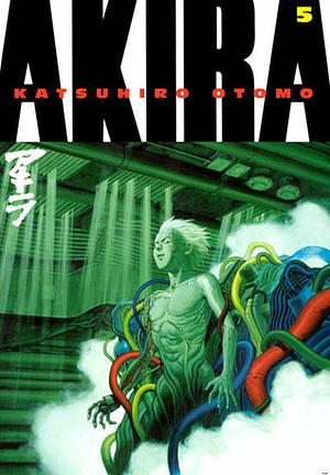 Akira, Vol. 5 by Katsuhiro Otomo・大友克洋
