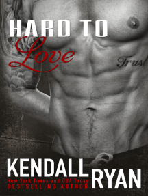 Hard to Love by Kendall Ryan