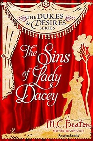 The Sins of Lady Dacey by M.C. Beaton