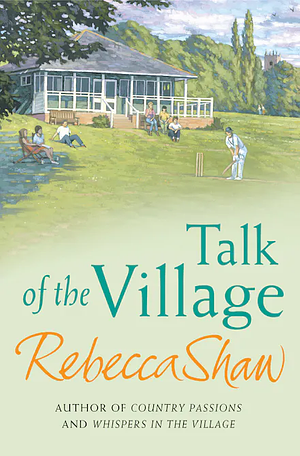 Talk of the village by Rebecca Shaw
