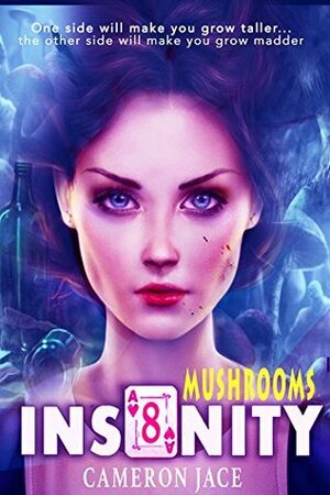 Mushrooms by Cameron Jace