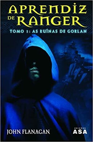 As Ruínas de Gorian by John Flanagan