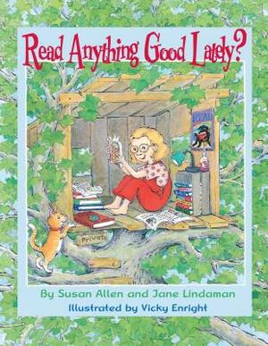 Read Anything Good Lately? by Susan Allen