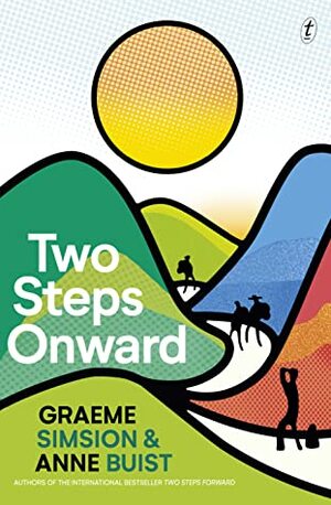 Two Steps Onward by Graeme Simsion, Anne Buist