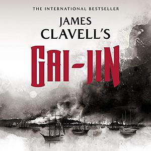 Gai-Jin: The Epic Novel of the Birth of Modern Japan by James Clavell