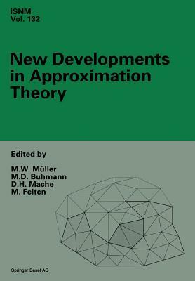 New Developments in Approximation Theory: 2nd International Dortmund Meeting (Idomat) '98, Germany, February 23-27, 1998 by 