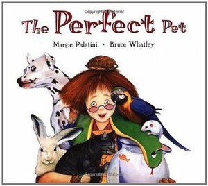 The Perfect Pet by Margie Palatini