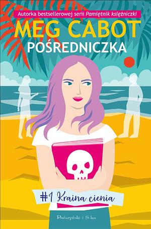 Pośredniczka by Meg Cabot