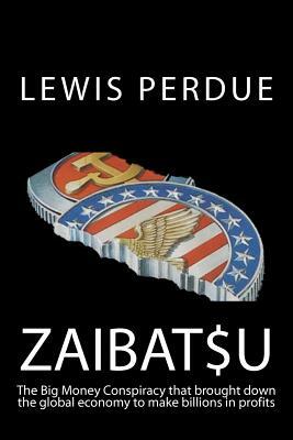 Zaibatsu by Lewis Perdue