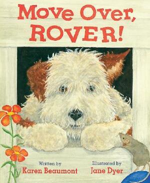 Move Over, Rover! by Karen Beaumont