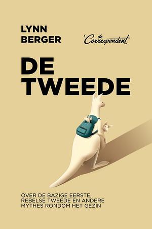 De tweede by Lynn Berger