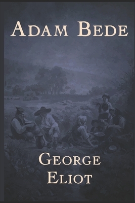 Adam Bede by George Eliot