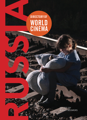 Directory of World Cinema: Russia by 
