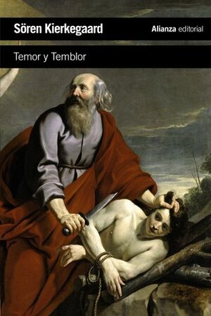 Temor y Temblor by Søren Kierkegaard, Vicente Simón Merchán